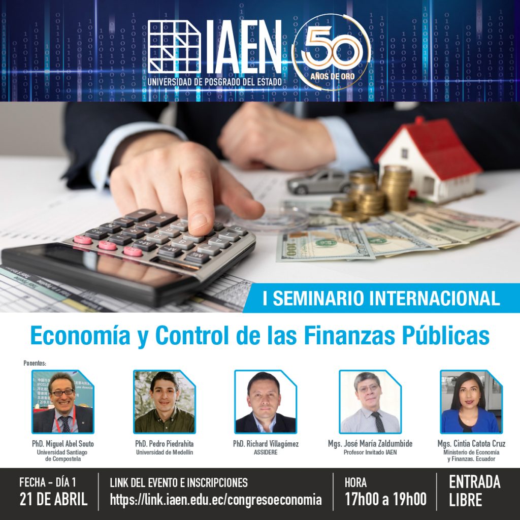 I Congreso Internacional de Economía y Control de la Finanzas Públicas, IAEN-2022
