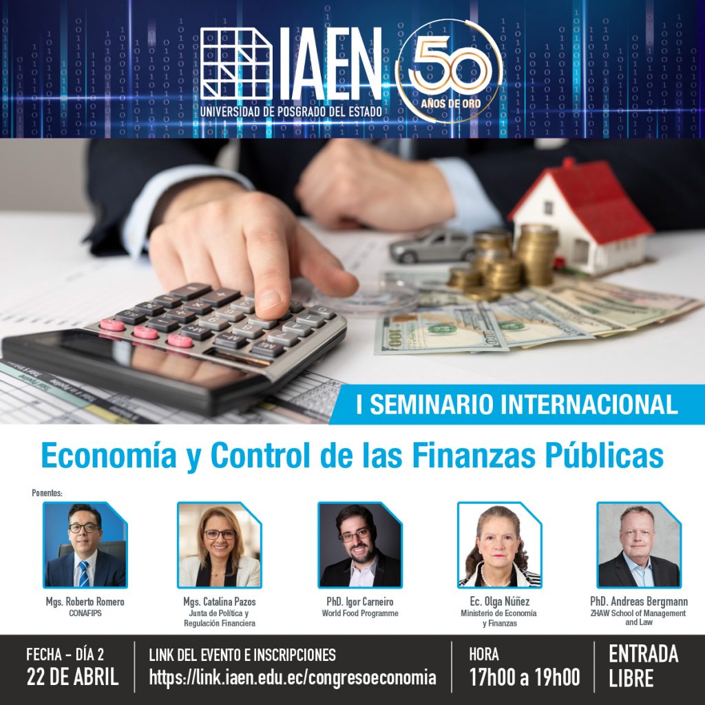 https://www.iaen.edu.ec/events/i-seminario-internacional-de-economia-y-control-de-la-finanzas-publicas-iaen-2022/
