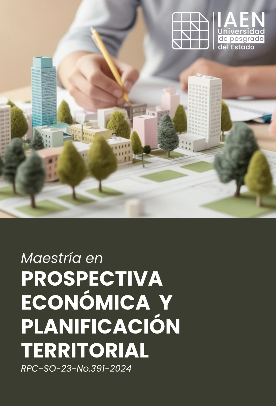 MAESTRÍA EN PROSPECTIVA ECONÓMICA Y PLANIFICACIÓN TERRITORIAL ...